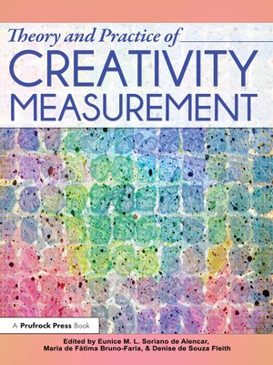 cover image of Theory and Practice of Creativity Measurement
